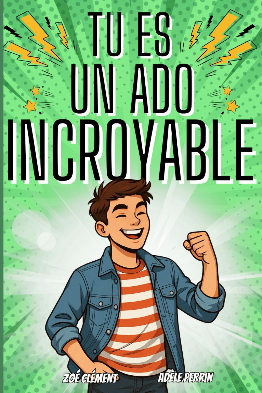 Livre ado : Tu es un ado incroyable: Livre pour ado pour développer la confiance en soi, gérer les émotions, pour garçon de 12 à 16 ans Fiction
