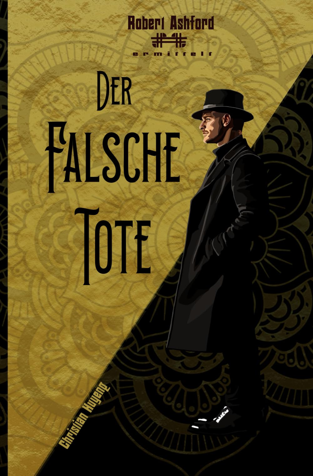 Der falsche Tote (Robert Ashford ermittelt) Historical Fiction