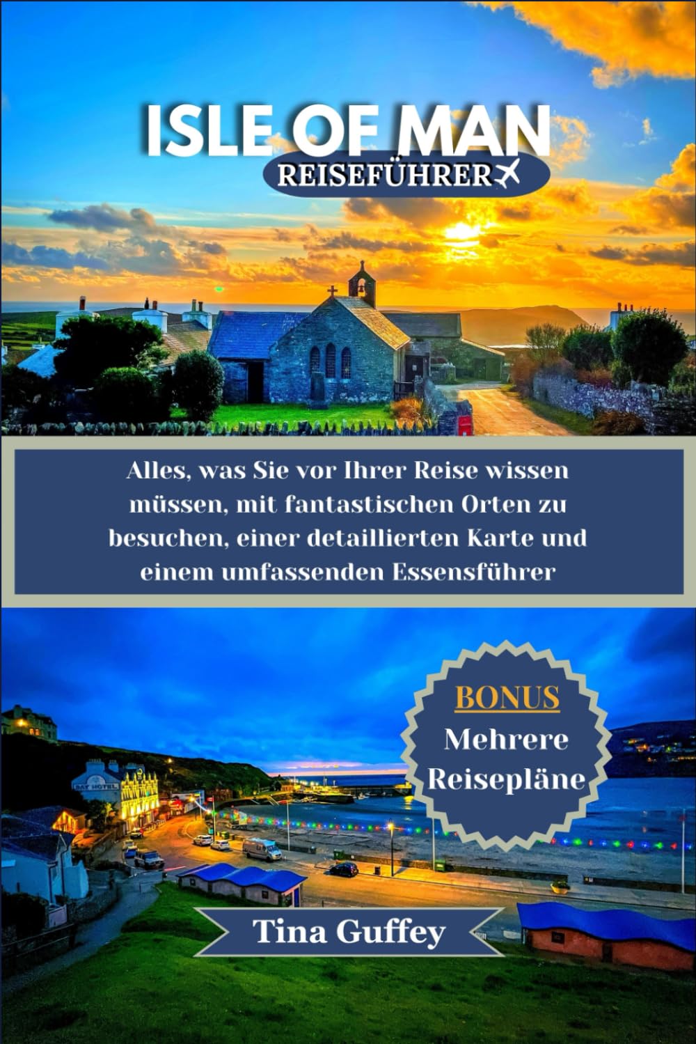 ISLE OF MAN REISEFÜHRER 2024-2025: Alles, was Sie vor Ihrer Reise wissen müssen, mit fantastischen Orten zu besuchen, einer detaillierten Karte und einem umfassenden Essensführer Learning & Reference