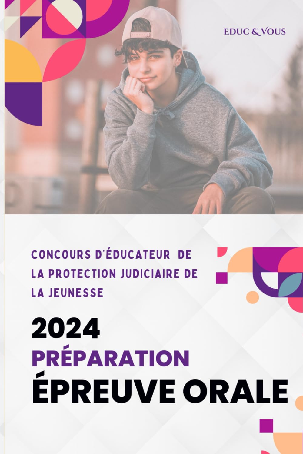 Concours educateur PJJ : Epreuve orale: Protection judiciaire de la jeunesse book