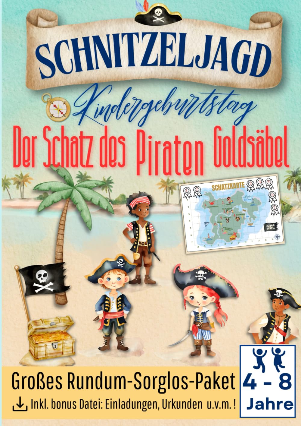 Schnitzeljagd Kindergeburtstag - Der Schatz des Piraten Goldsäbel: Komplett-Set Schatzsuche für drinnen, draußen & Spielplatz. Fertig vorbereitet, ... Party! Mit vielen Extras. 4-8 Jahre Leisure & Fun