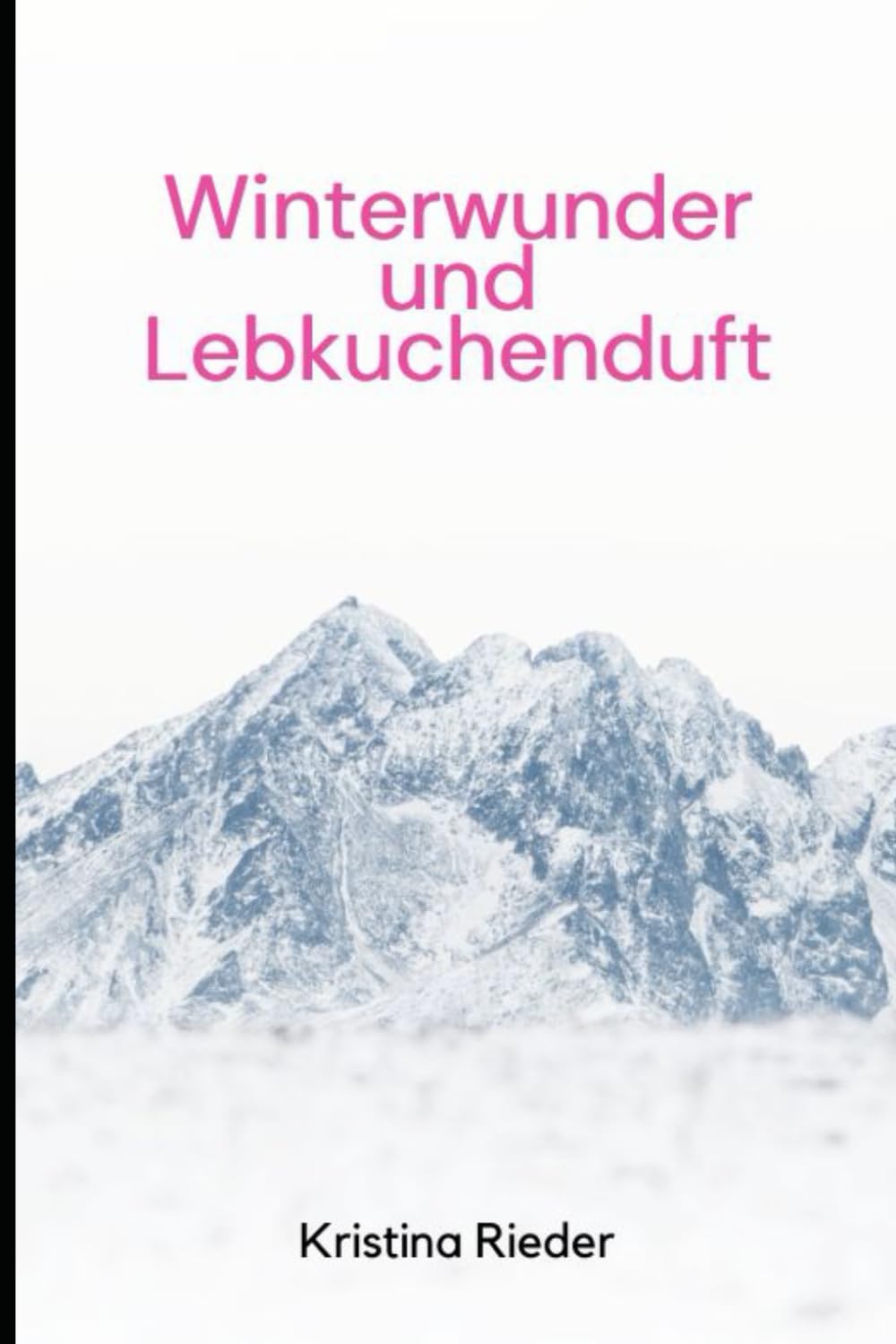 Winterwunder und Lebkuchenduft book