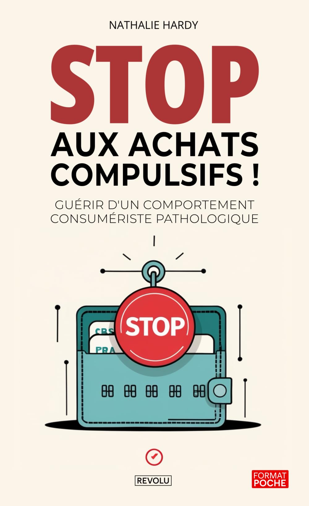 STOP aux achats compulsifs: Guérir d'un comportement consumériste pathologique Medicine