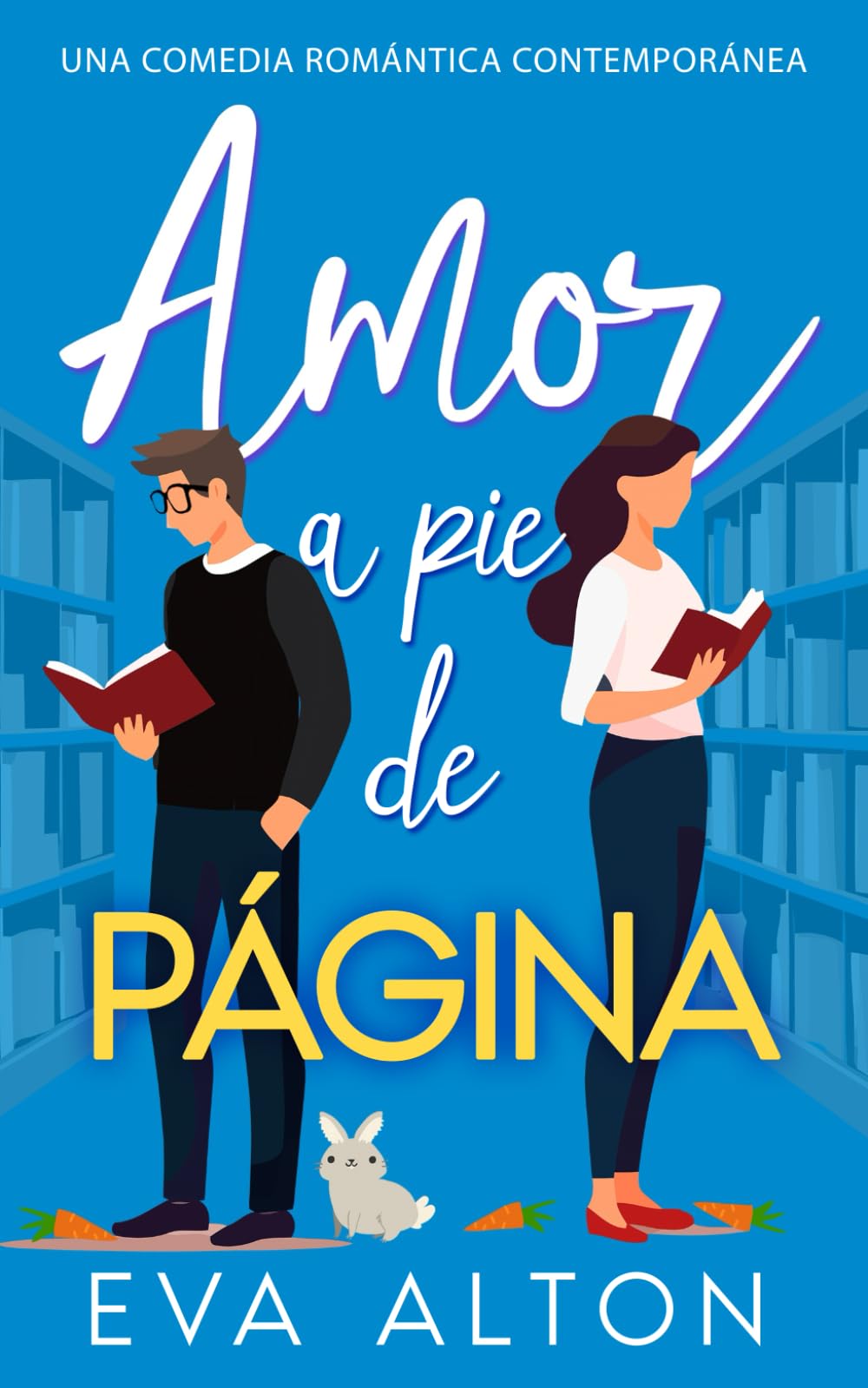 Amor a pie de página: una comedia romántica contemporánea book