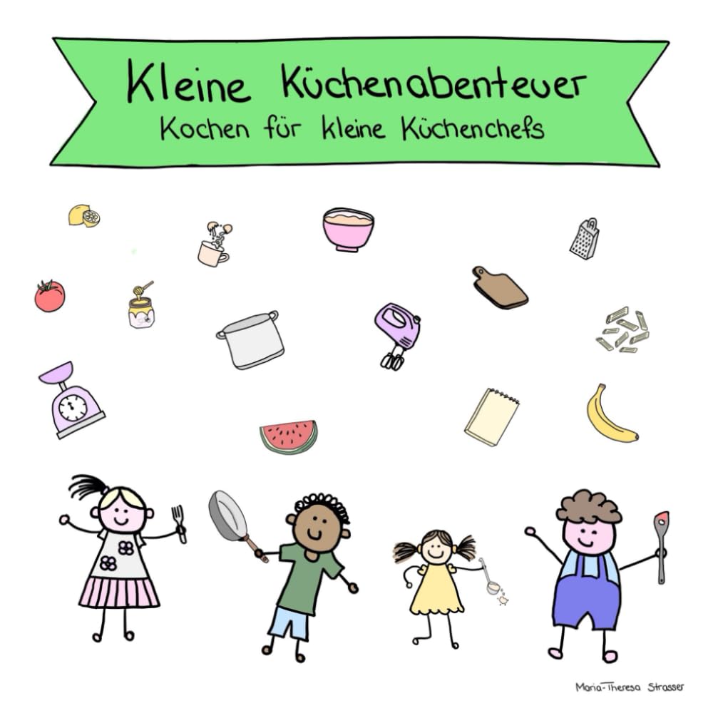 Kleine Küchenabenteuer: Kochen für kleine Küchenchefs Cooking & Enjoying