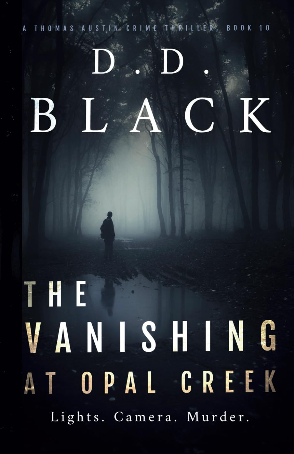 The Vanishing at Opal Creek (A Thomas Austin Crime Thriller, Band 10) Contemporary literature