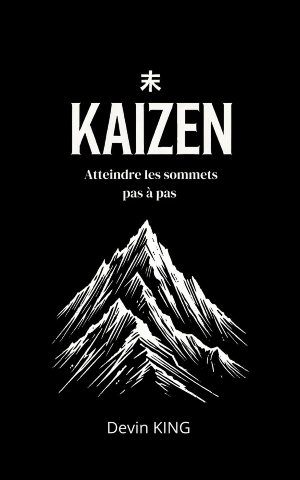 Kaizen: Gravir la montagne pas à pas (Kaizen + Réveille toi : 21 histoires pour ATTEINDRE le sommet !, Band 1) Medicine