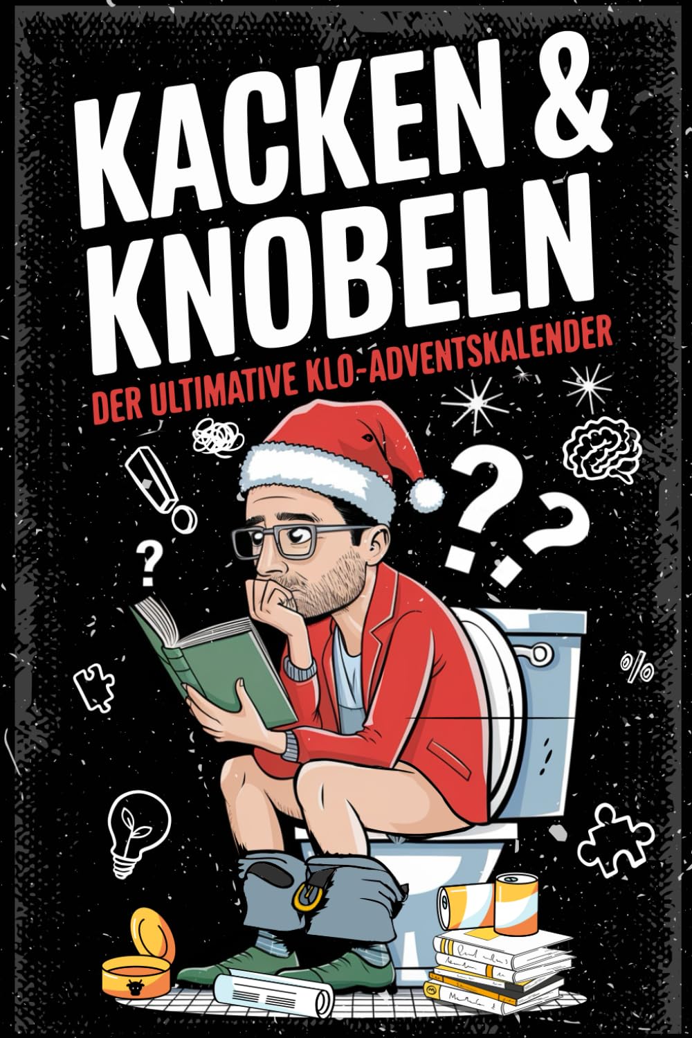 Klo Adventskalender: 24 Sitzungen voller Rätselspaß und weihnachtlicher Denksport inkl. Lösungen book