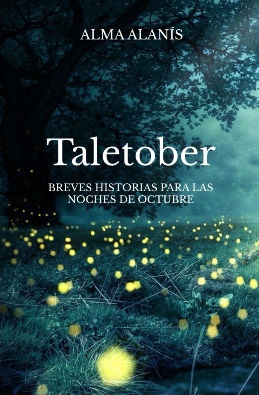 Taletober: Breves historias para las noches de octubre book