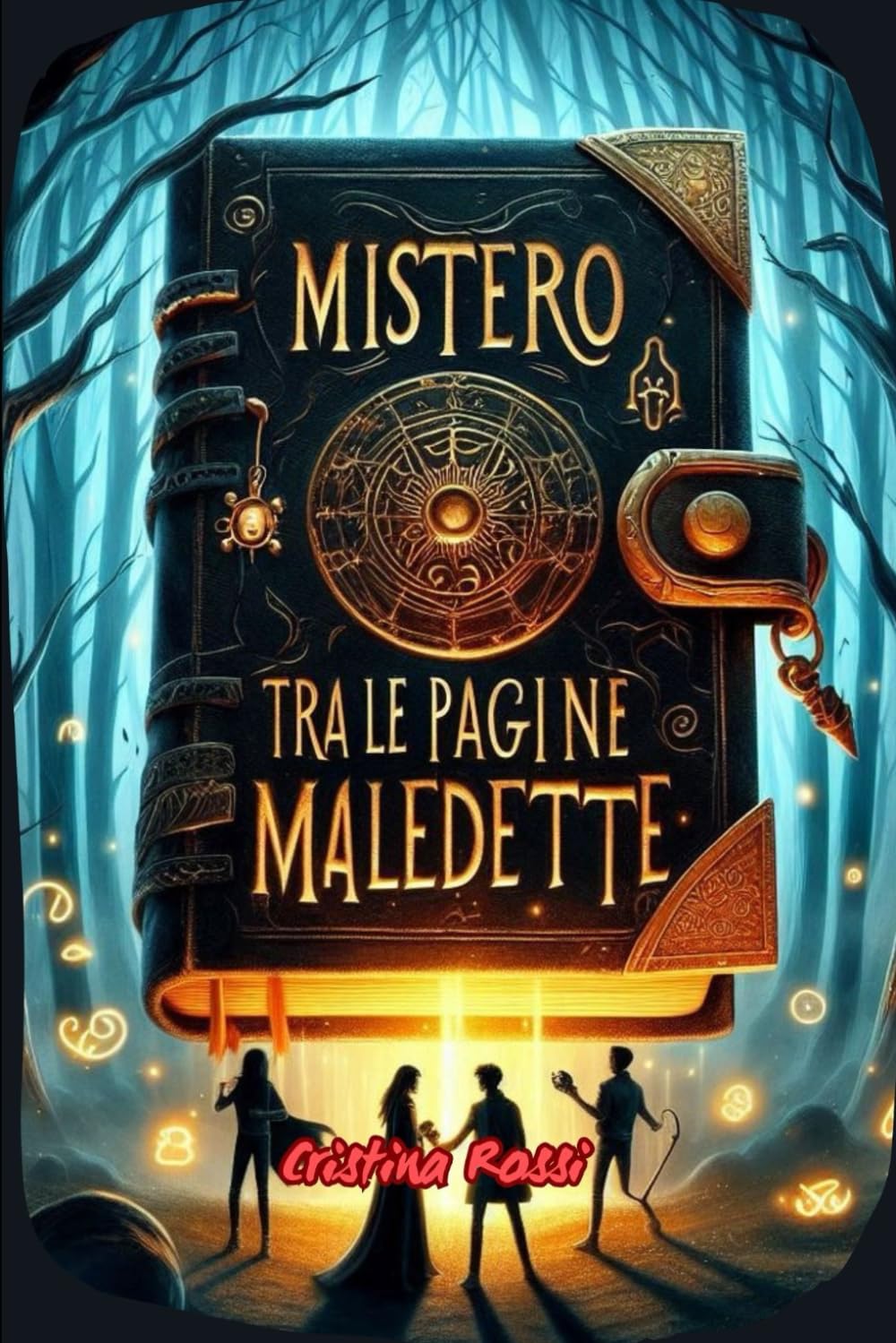 Mistero tra le pagine Maledette: thriller psicologico per ragazzi 12-16 anni - Mistero - Suspense - Sovranaturale book