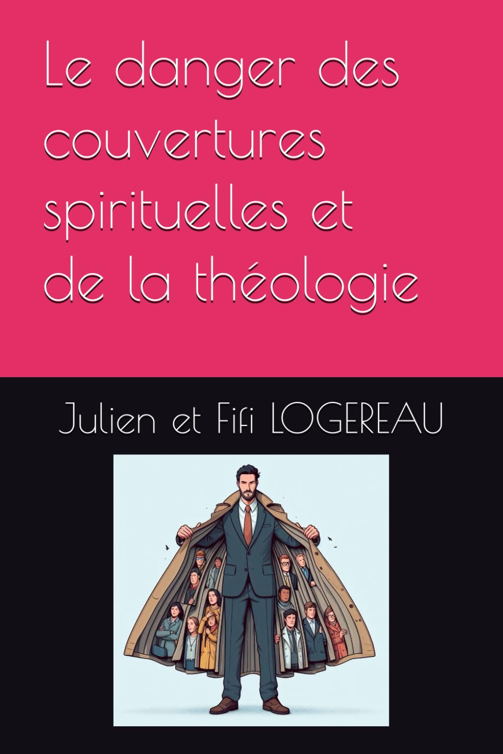 Le danger des couvertures spirituelles et de la théologie book