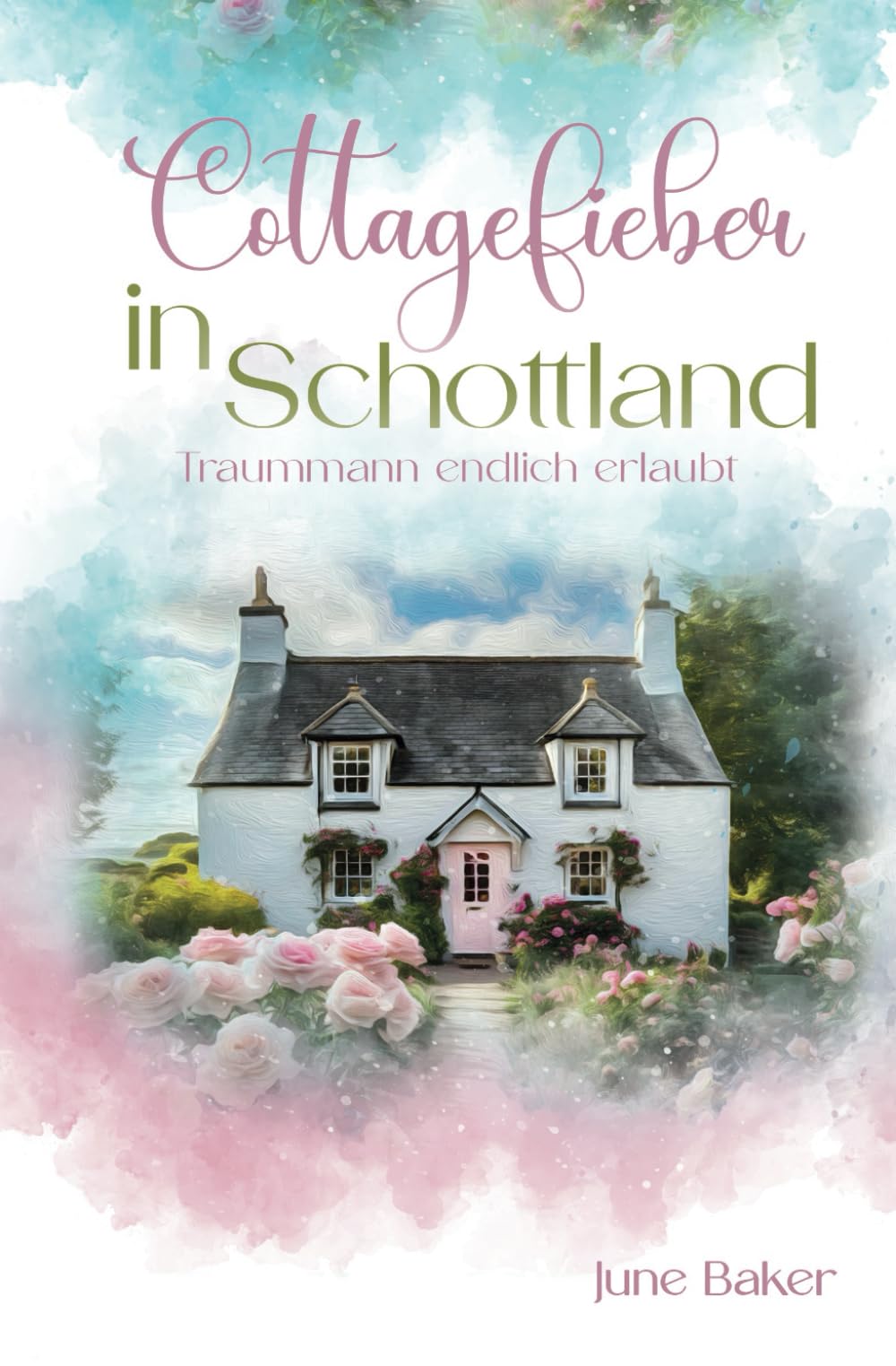 Cottagefieber in Schottland: Traummann endlich erlaubt (Tides Isle, Band 3) Contemporary Romance