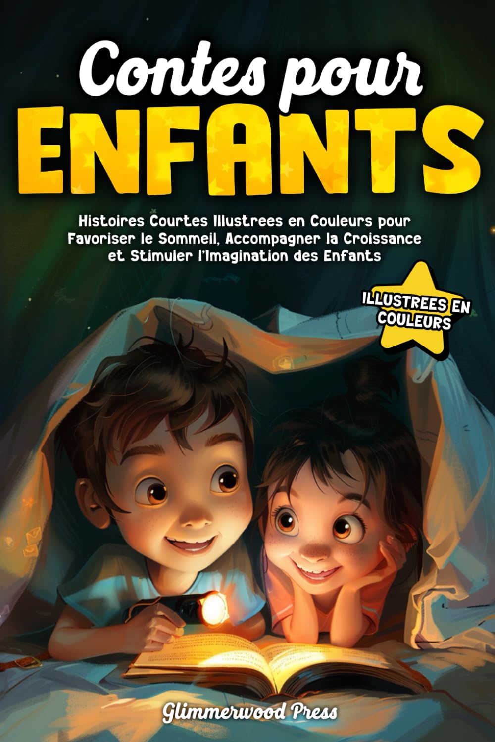 Contes pour Enfants: Histoires Courtes Illustrées en Couleurs pour Favoriser le Sommeil, Accompagner la Croissance et Stimuler l’Imagination des Enfants book