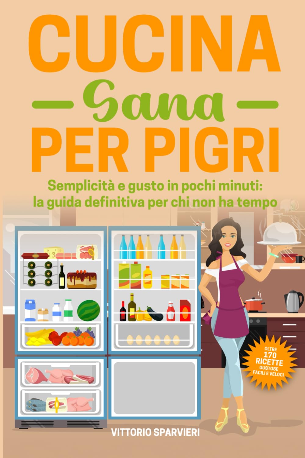 Cucina sana per pigri: Semplicità e gusto in pochi minuti: la guida definitiva per chi non ha tempo (Strategie alimentari facili ed efficaci per ... benessere, con metodi testati e accessibili.) Sheet Music