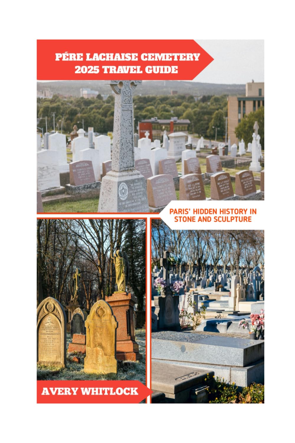 Pére Lachaise Cemetery 2025 Travel Guide: Paris Hidden History In Stone and Sculpture Travel