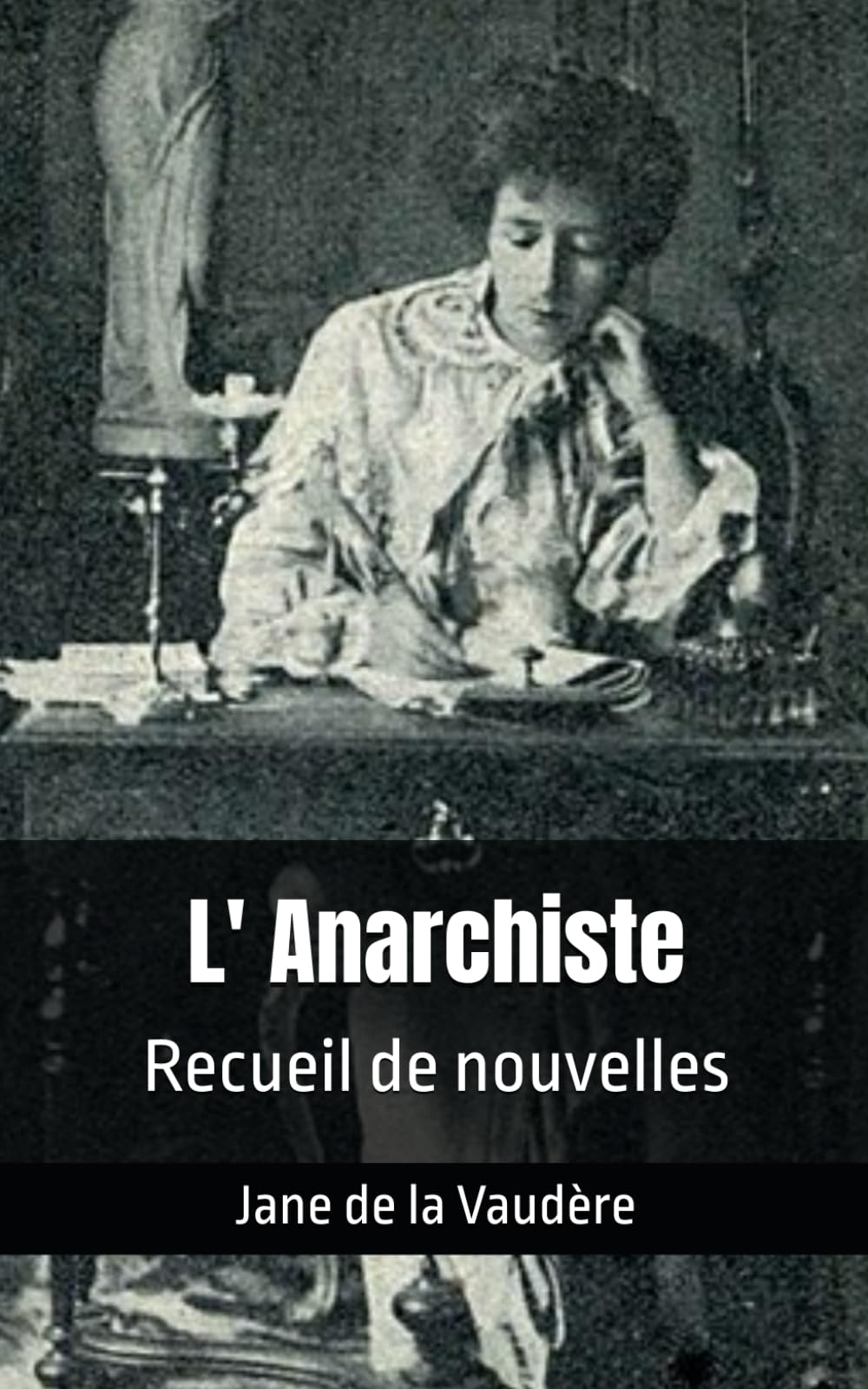 L' Anarchiste: Recueil de nouvelles book