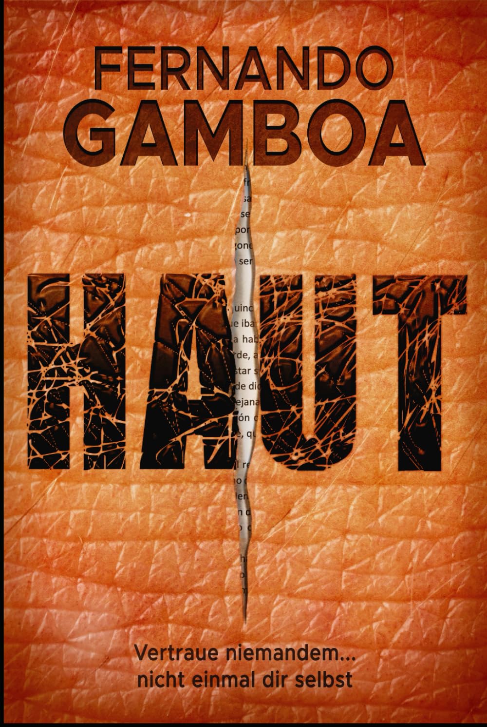 HAUT: Vertraue niemandem ... nicht einmal dir selbst. (Nuria Badal) Detective & CSI