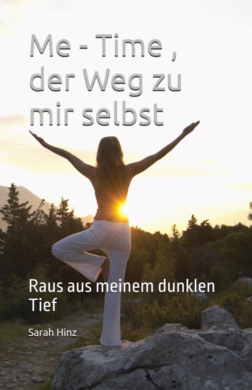 Me - Time , der Weg zu mir selbst: Raus aus meinem dunklen Tief Health, Nutrition & Fitness