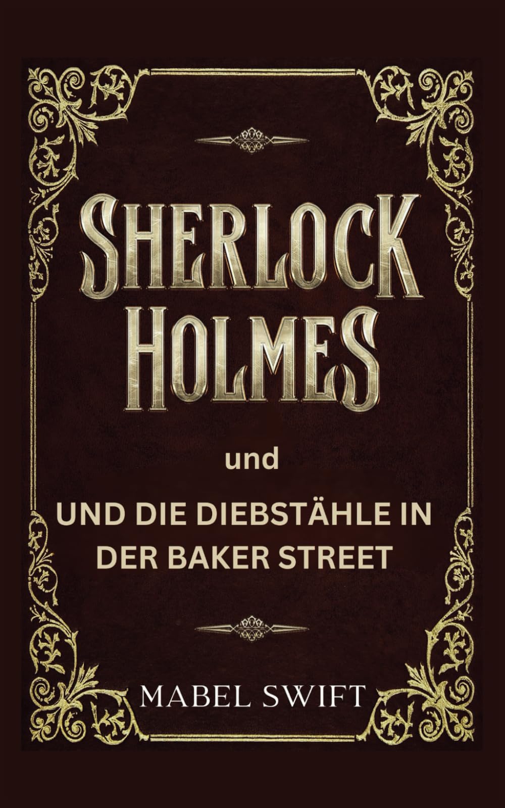 Sherlock Holmes und die Diebstähle in der Baker Street book