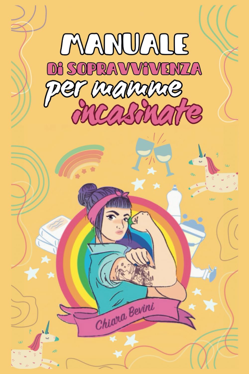 Manuale di sopravvivenza per mamme incasinate book