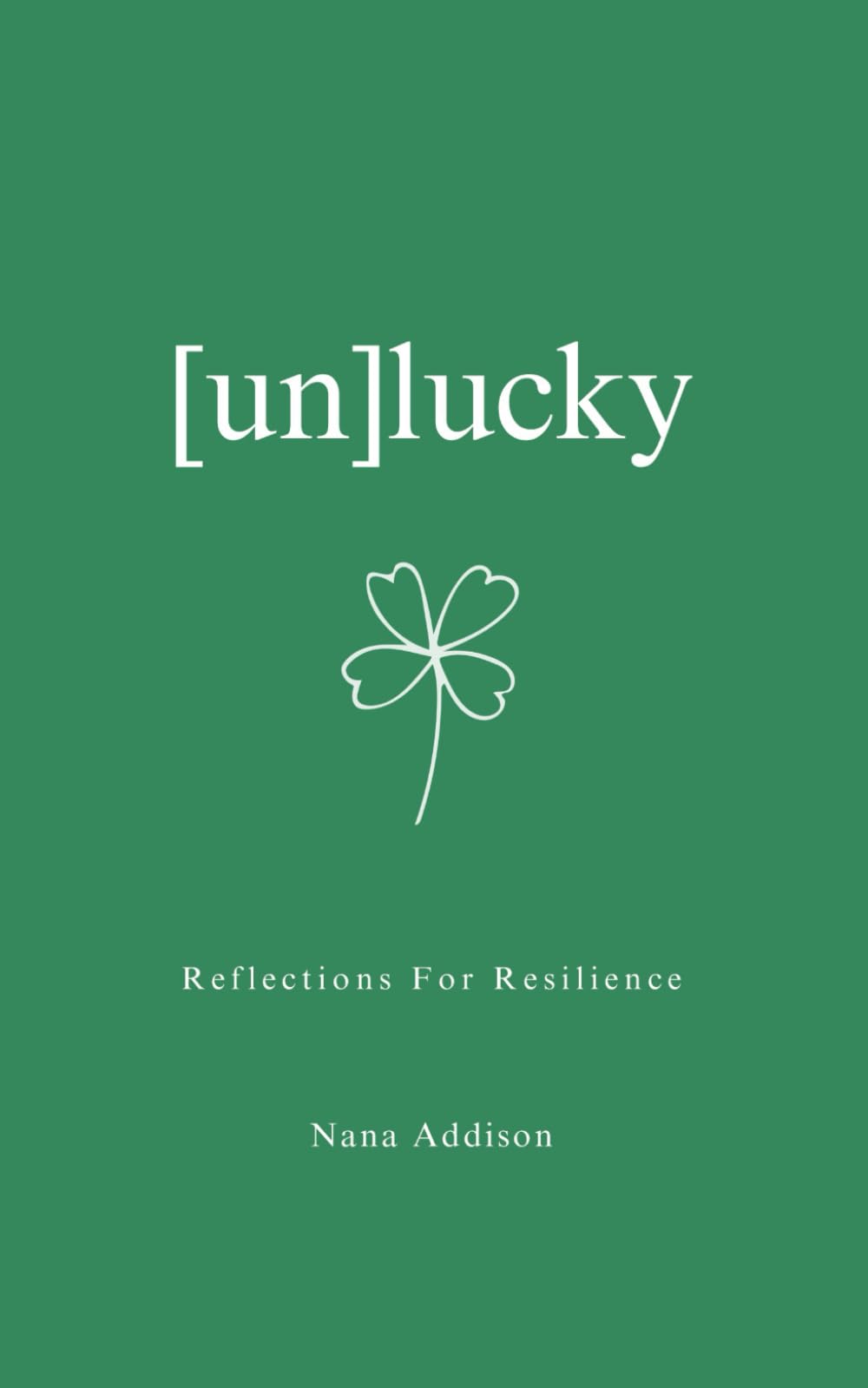 lucky: Resilience Is Born When You Face the Truth: You Are Both the Obstacle and the Answer. book