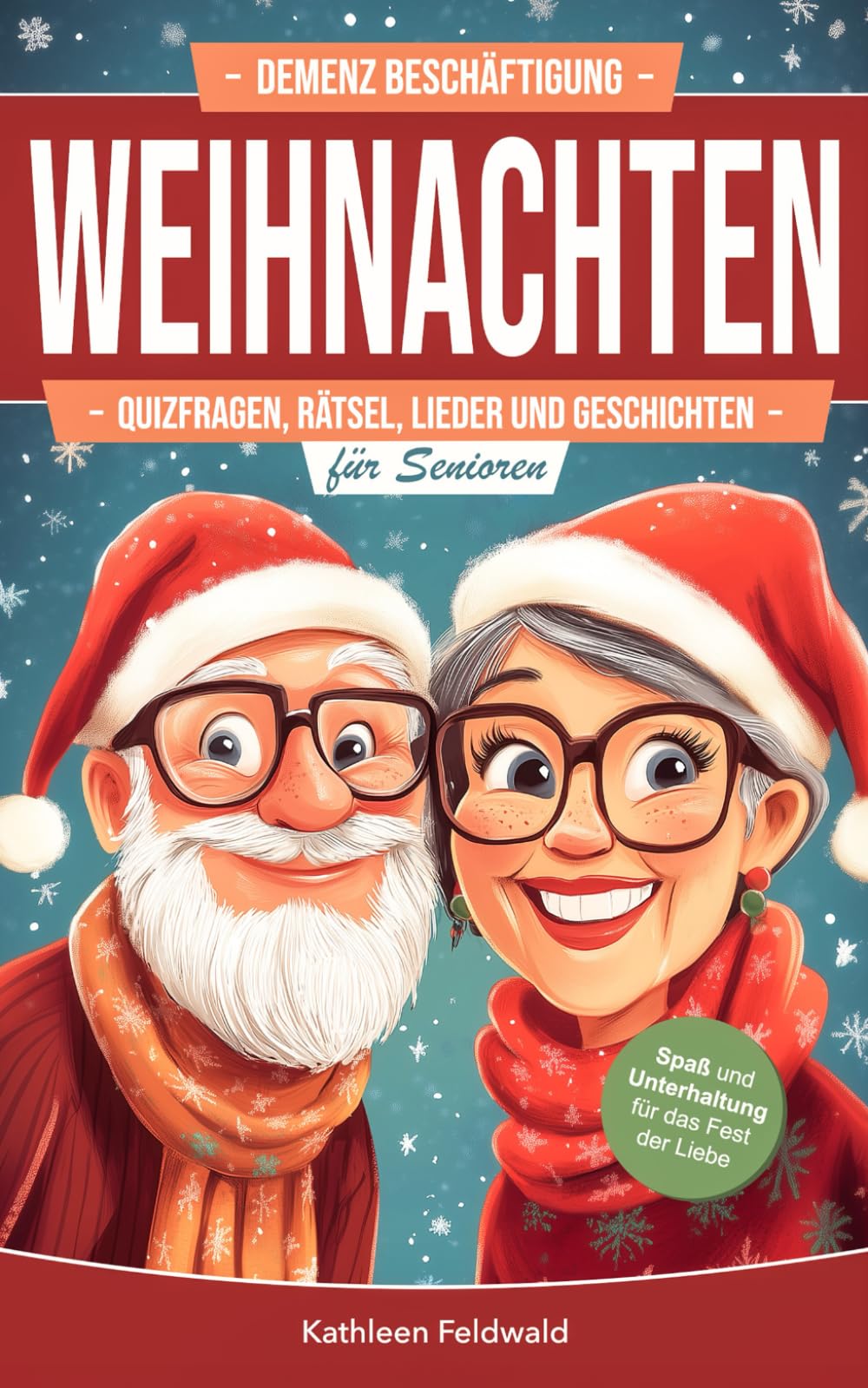 Demenz Beschäftigung – Weihnachten: Weihnachtliche Quizfragen, Rätsel, Lieder & Geschichten als Gedächtnistraining für Senioren Medicine