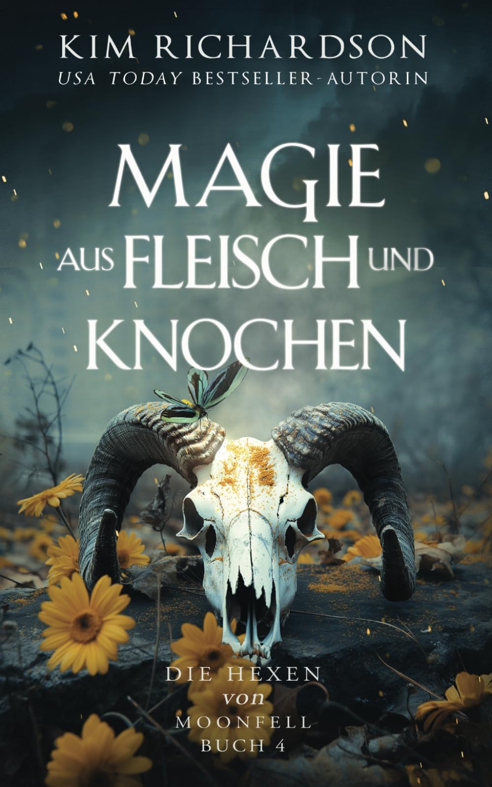 Magie aus Fleisch und Knochen (Die Hexen von Moonfell, Band 4) Suspense & Thrillers