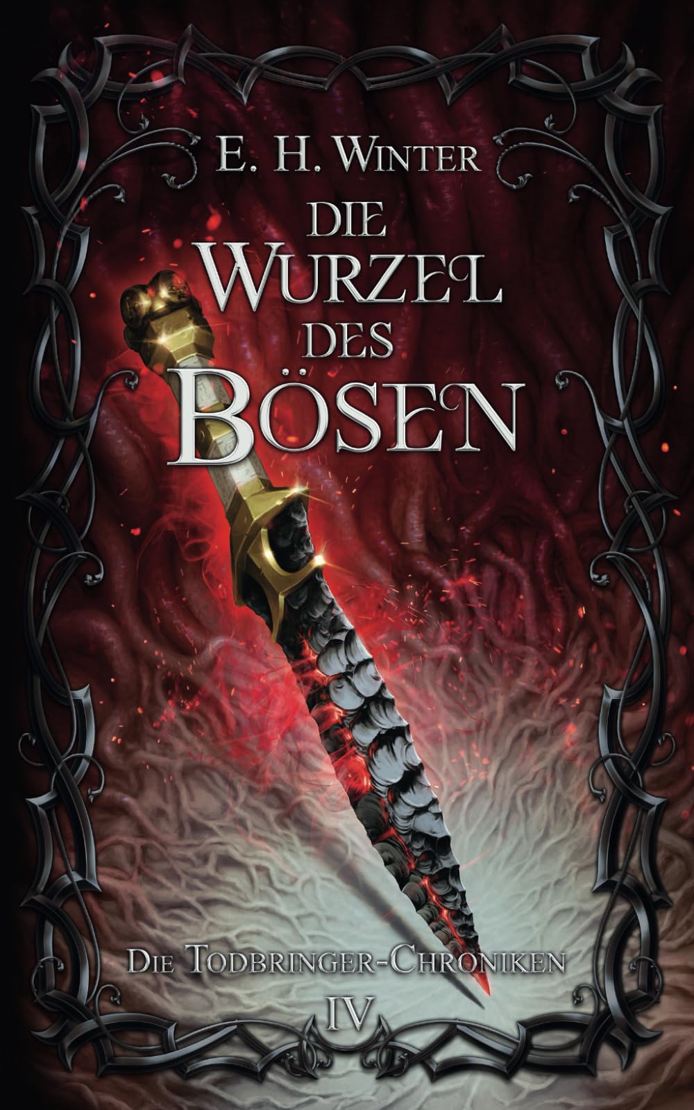 Die Wurzel des Bösen: Die Todbringer-Chroniken 4 Action & Adventure