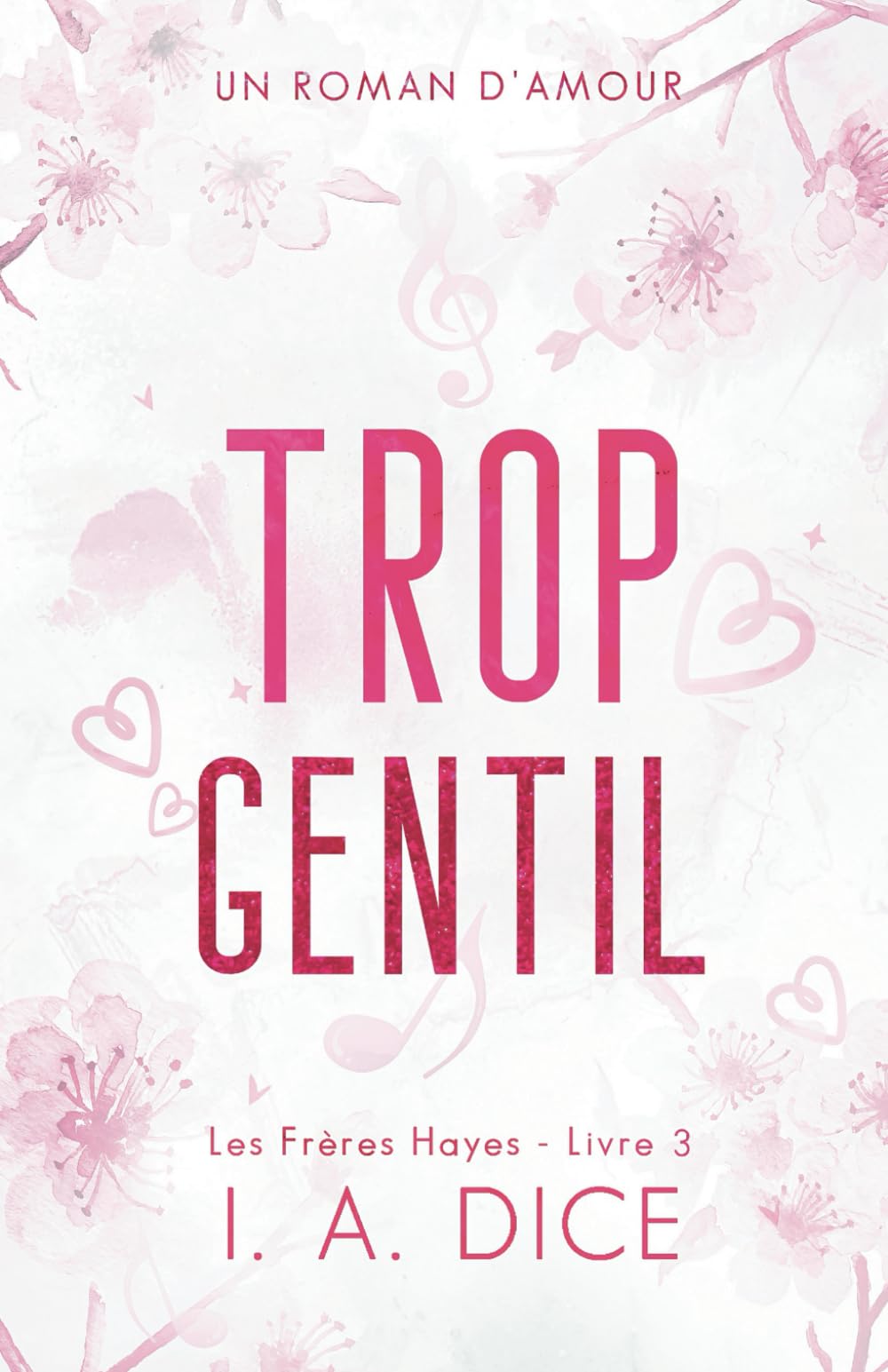 Trop gentil: Les Frères Hayes - Livre 3 Romantic Thrillers