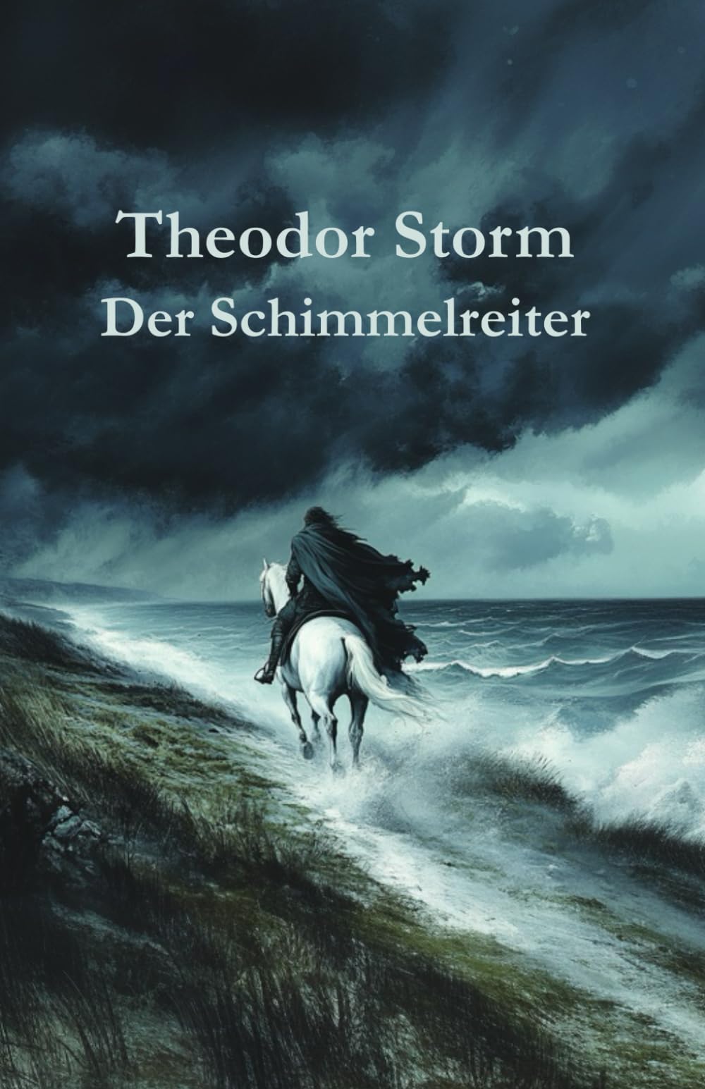 Der Schimmelreiter: Originalausgabe Classics