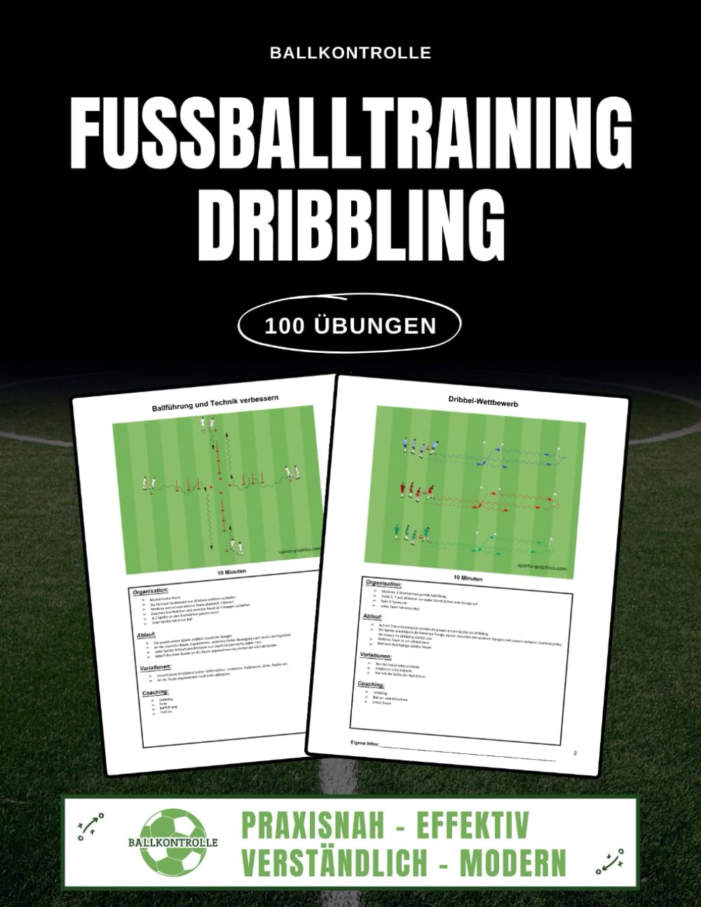 100 Übungen für das perfekte Dribbling Leisure & Fun