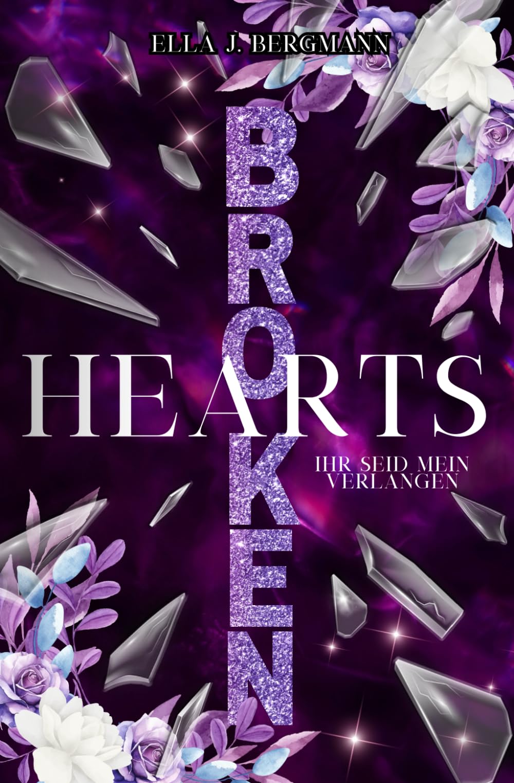 Broken Hearts: Ihr seid mein Verlangen (Reverse Harem Roman) book