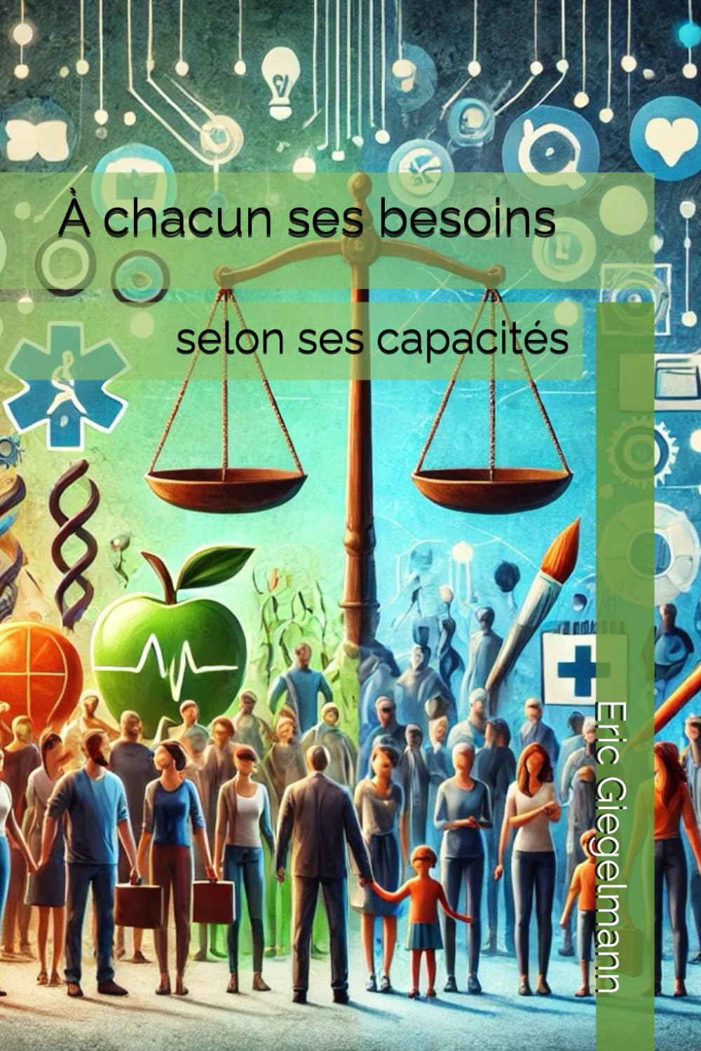 À chacun ses besoins selon ses capacités book