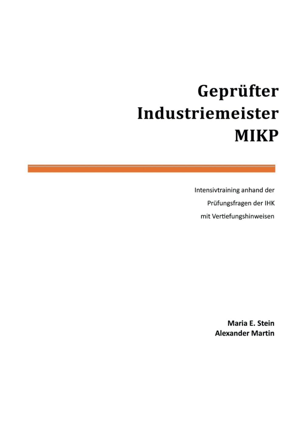 Geprüfter Industriemeister MIKP Business, Finance & Career