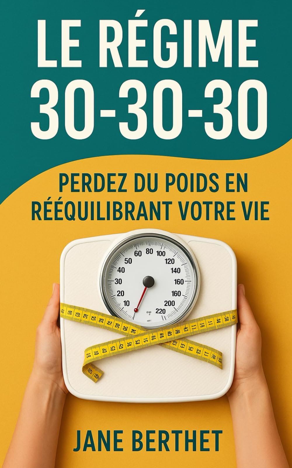 Le Régime 30-30-30: Perdez du poids en rééquilibrant votre vie book