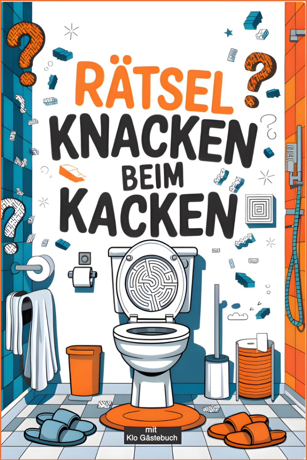 Rätsel Knacken Beim Kacken mit Klo Gästebuch: Knifflige Denksportaufgaben Und Lustige Einträge – Perfekt Zum Verschenken Für Ein Einzigartiges Erlebnis Im Badezimmer, Das Keine Langeweile Zulässt! Lifestyle