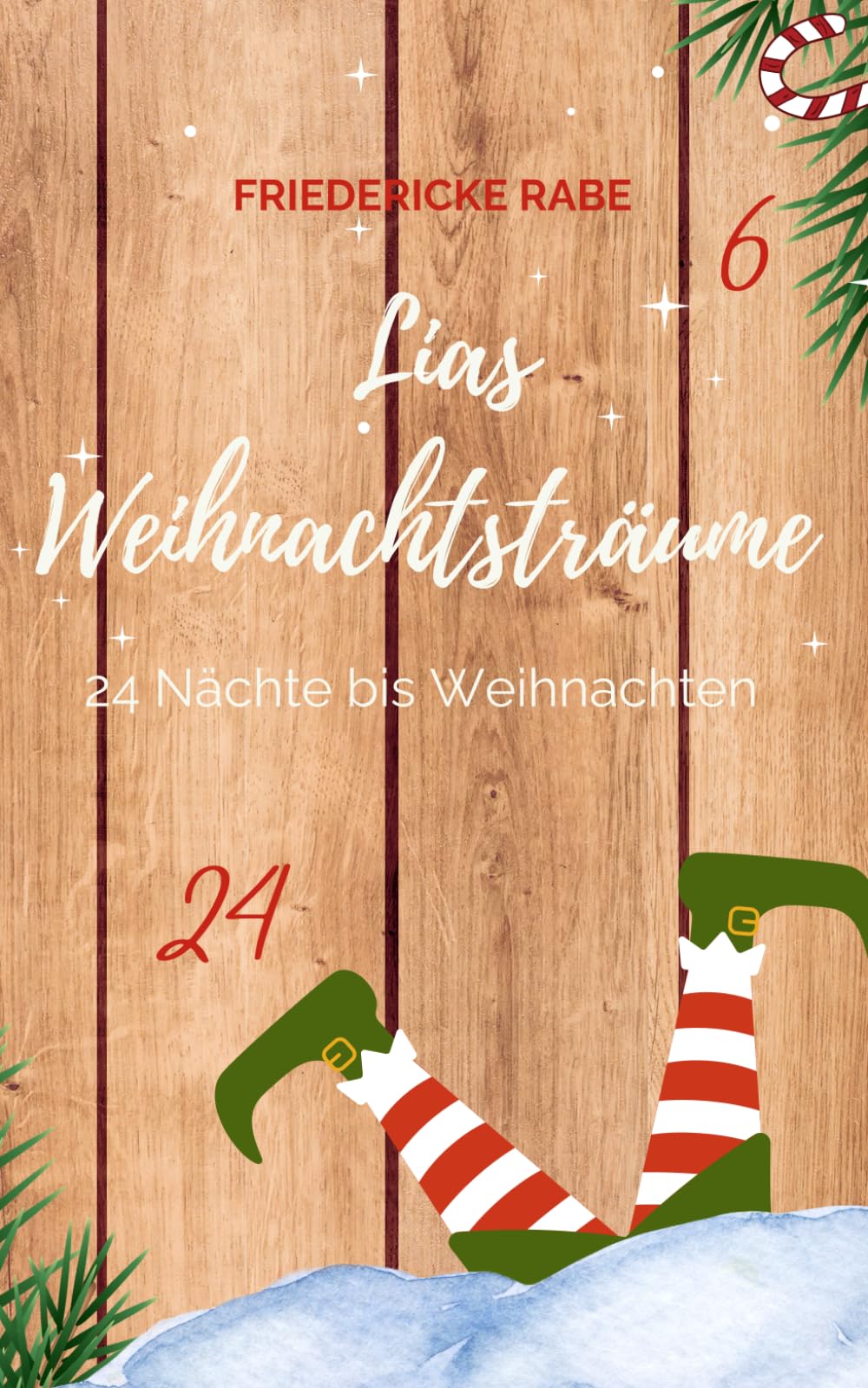 Lias Weihnachtsträume - 24 Nächte bis Weihnachten: Eine Weihnachtsgeschichte für Kinder book
