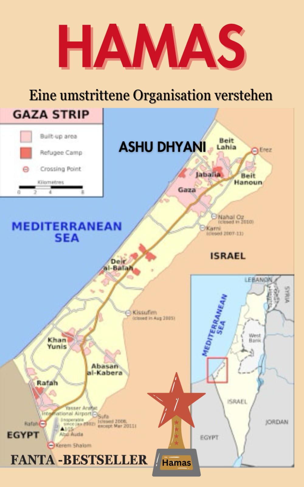 Hamas - Eine umstrittene Organisation verstehen: Israel-Palästina-Konflikt: Hamas – Rolle des Iran | Hisbollah | Gaza | Gazastreifen | Hamas und Israel | Hamas Fagge | Hamas Gründung Memories