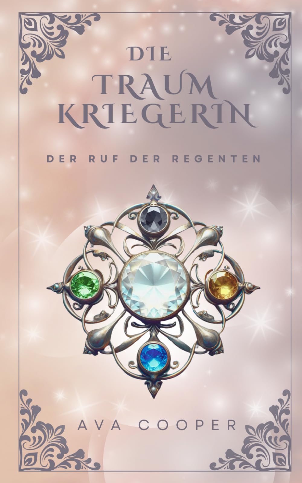 Die Traumkriegerin: Der Ruf der Regenten (Traumkriegerin-Reihe, Band 1) Fantasy & Sci-Fi