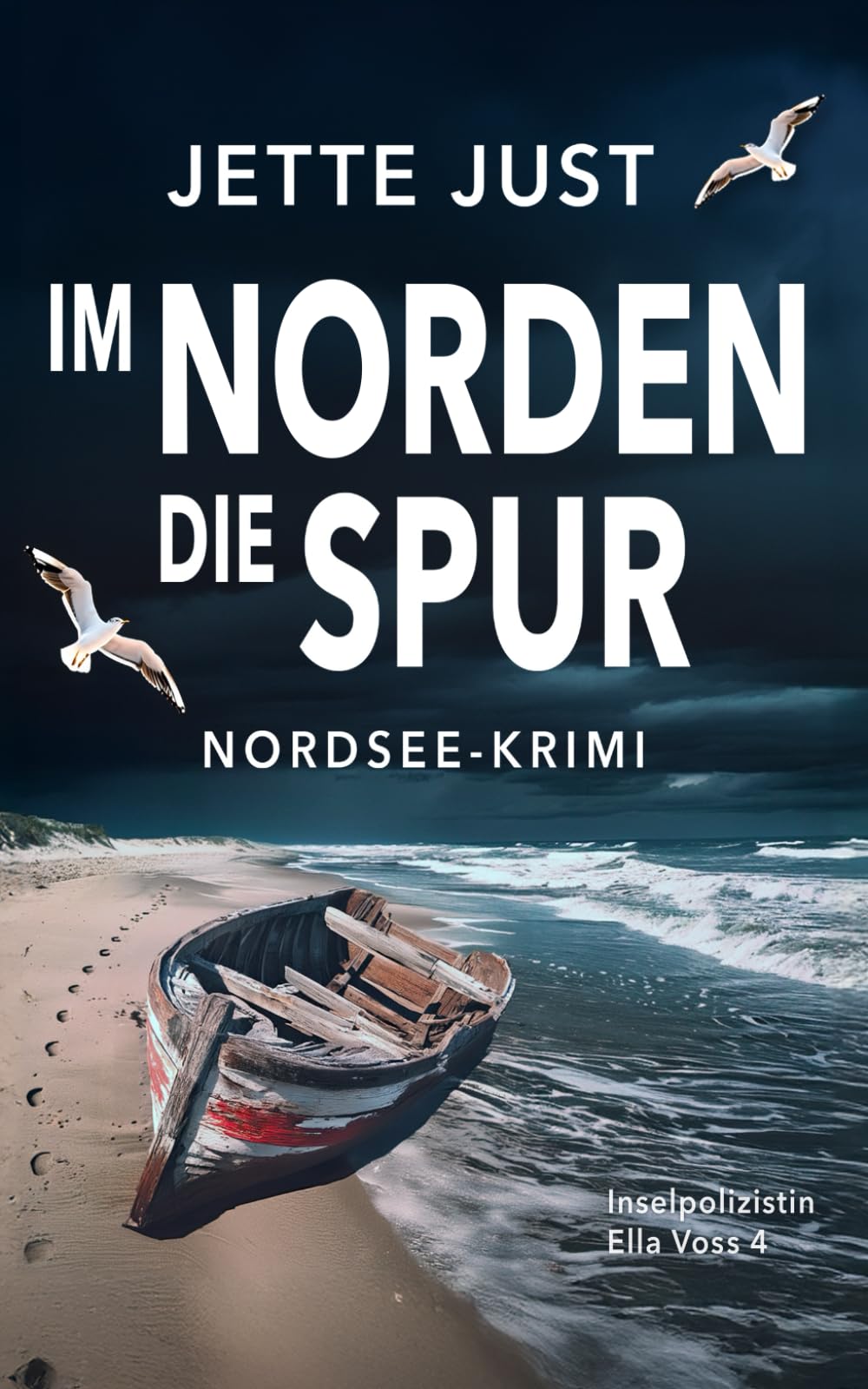 Im Norden die Spur: Nordsee-Krimi: Inselpolizistin Ella Voss ermittelt, Band 4 Holiday Reading