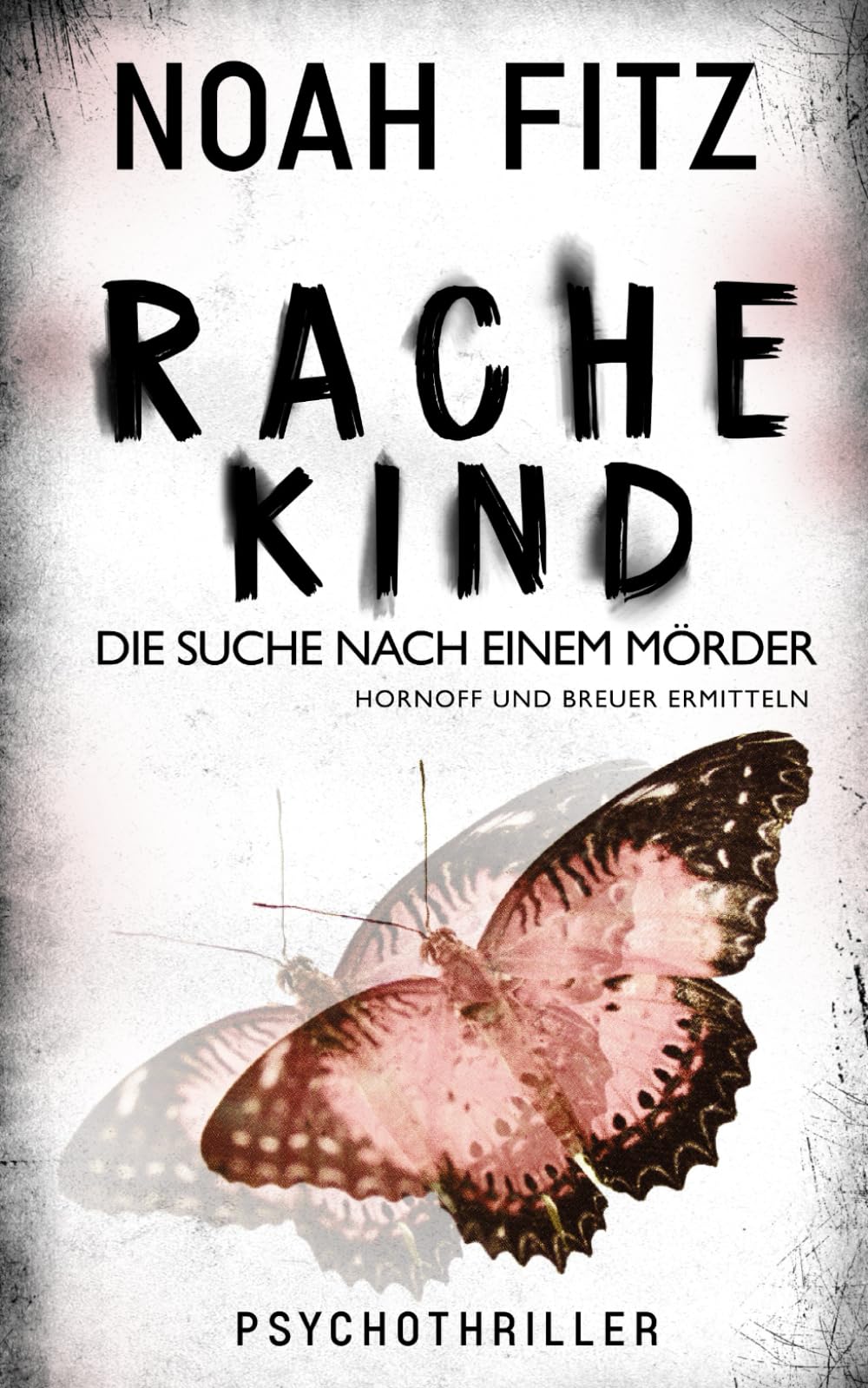 Hornoff und Breuer ermitteln - Rachekind: Die Suche nach einem Mörder book