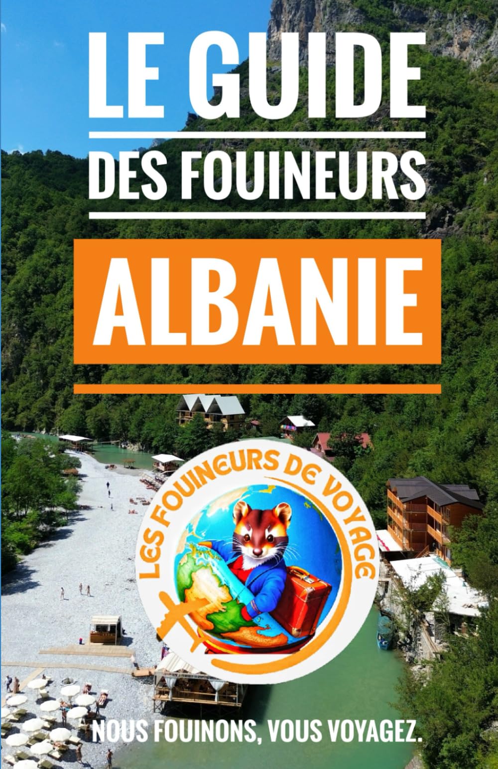 LE GUIDE DES FOUINEURS ALBANIE book