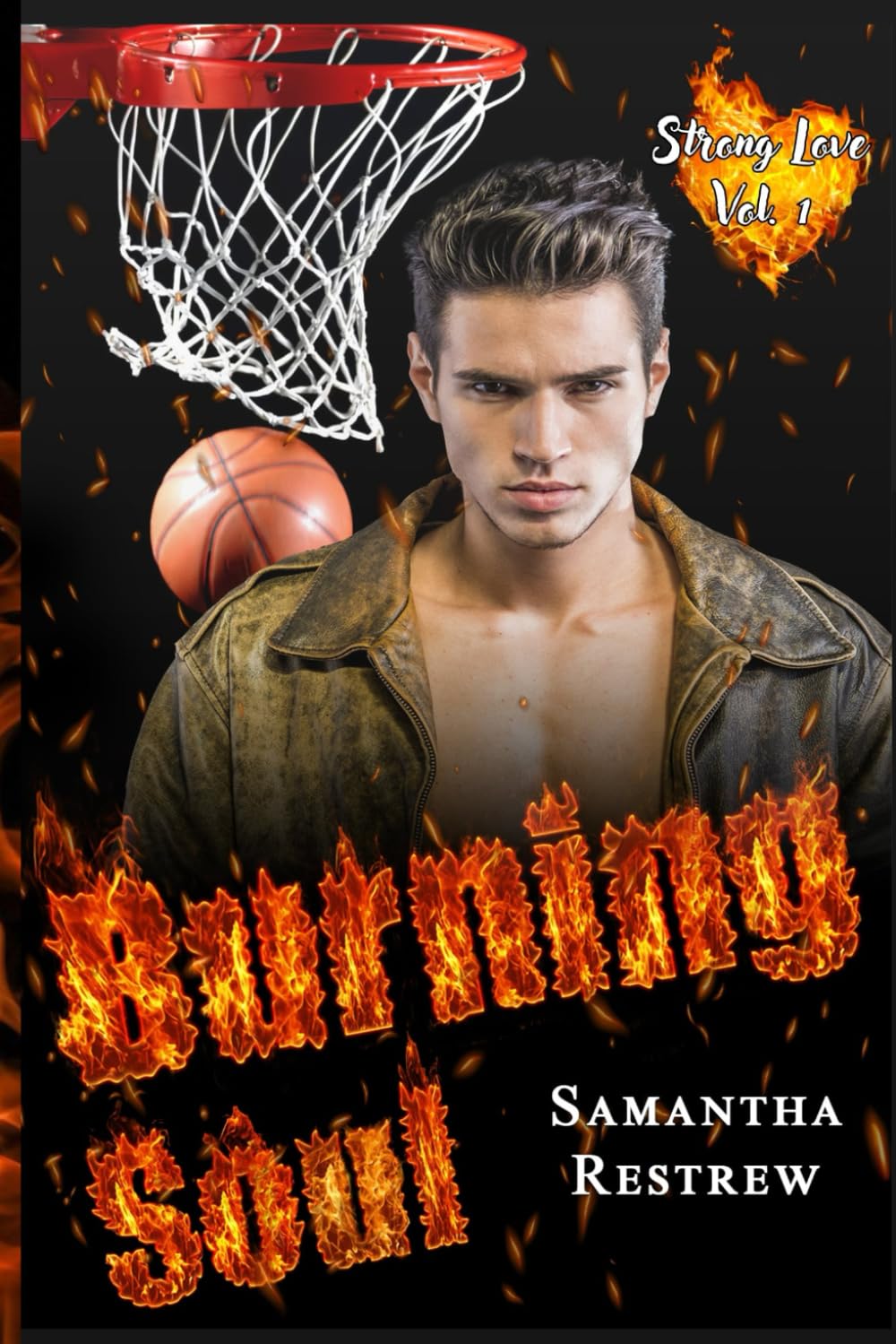 Burning Soul: Strong Love Vol. 1 book