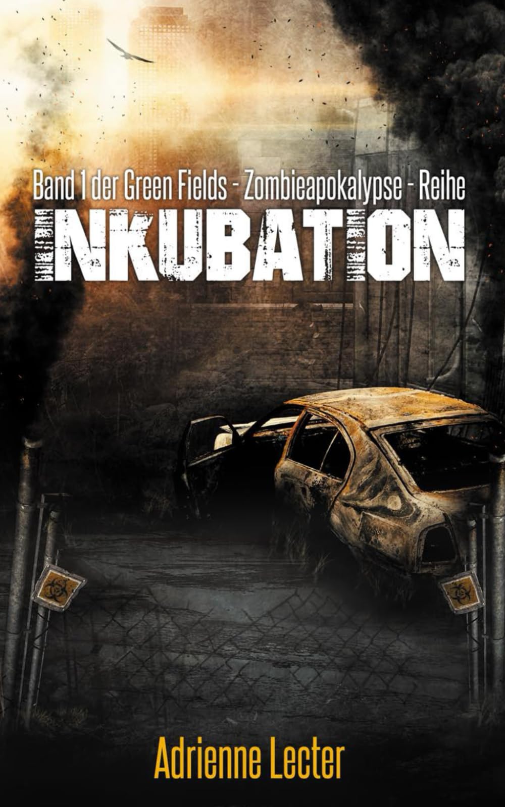 Inkubation - Band 1 der Green Fields - Zombieapokalypse - Reihe Horror & Mystery