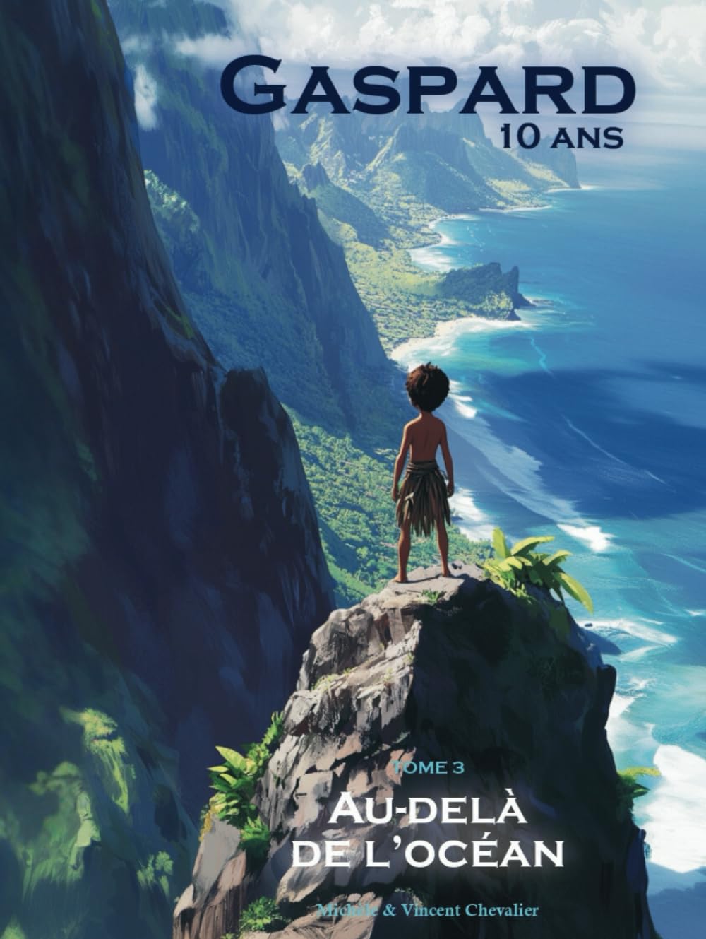 GASPARD, 10 ANS, AU-DELÀ DE L'OCÉAN: Une AVENTURE FANTASTIQUE à la découverte des MARQUISES en Polynésie, de ses trésors et LÉGENDES. ILLUSTRÉE, ÉDUCATIVE et LUDIQUE. Pour les 6-11 ANS ! book