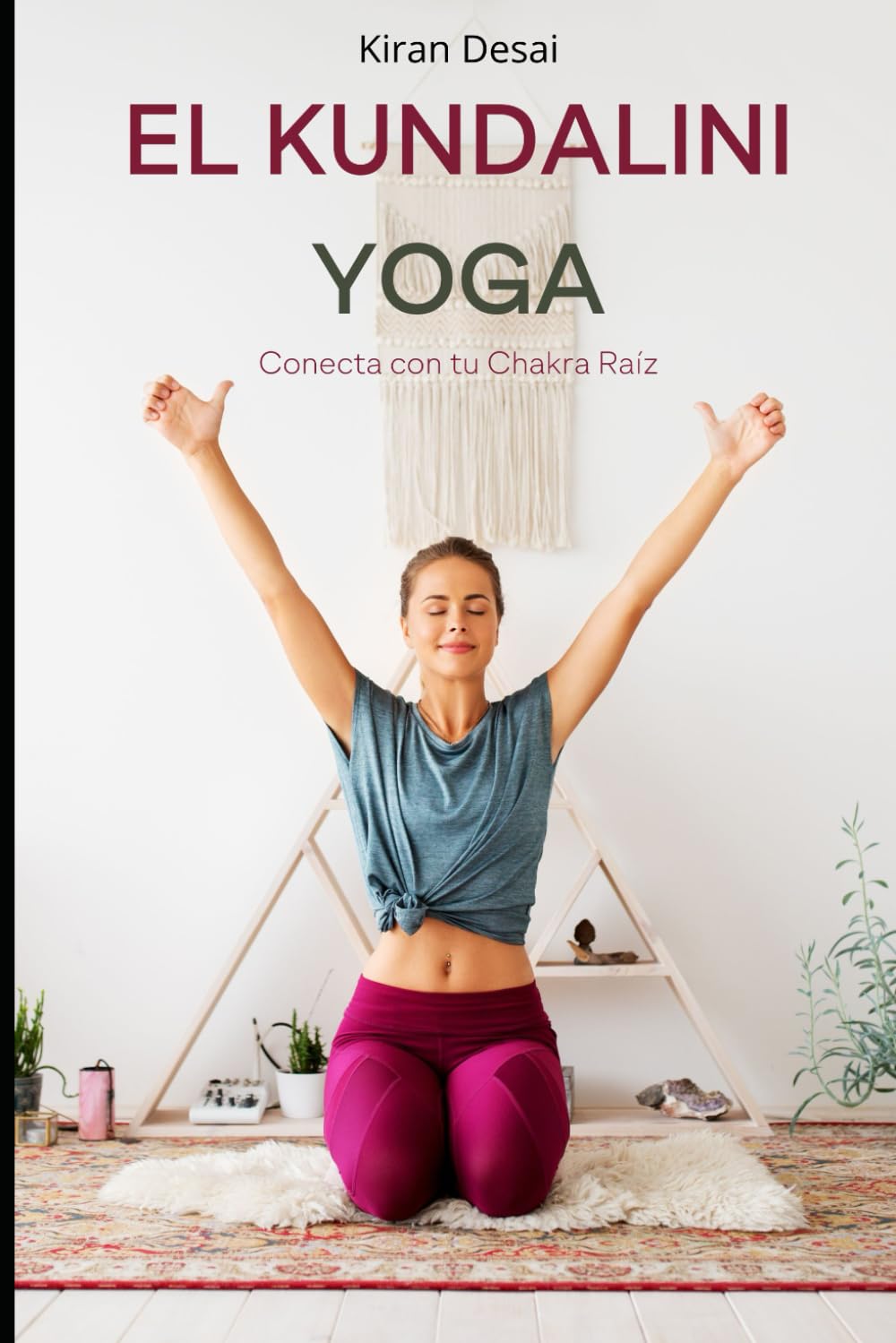 EL KUNDALINI YOGA: Conecta con tu Chakra Raíz Lifestyle