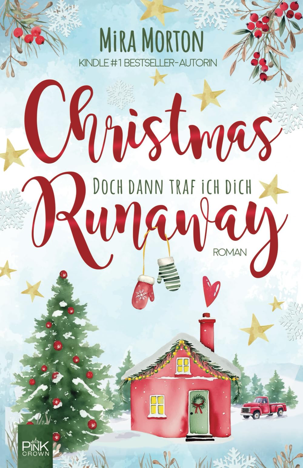 Christmas Runaway - Doch dann traf ich dich: Ein romantischer Weihnachtsroman (Primrose Hill) Humour & Satire
