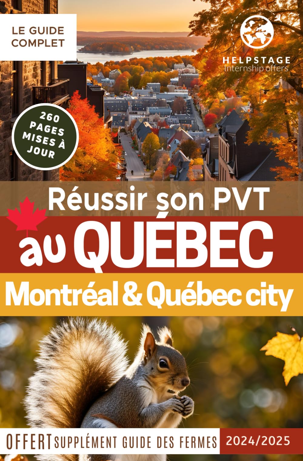 Réussir son PVT au Québec (Montréal & Québec City): Trouver du travail rapidement, un logement, toutes les démarches administratives détaillées, les ... bons plans voyages | Guide des fermes Cooking & Enjoying