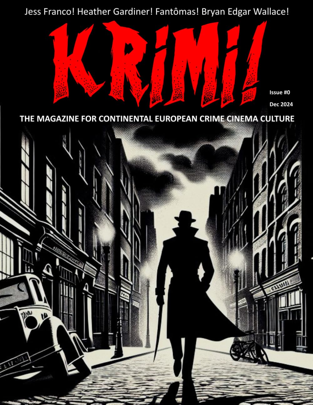 KRIMI! #0 How Jess Franco Killed (Bryan) Edgar Wallace: The Magazine for Continental European Crime Cinema Culture Film, Art & Culture