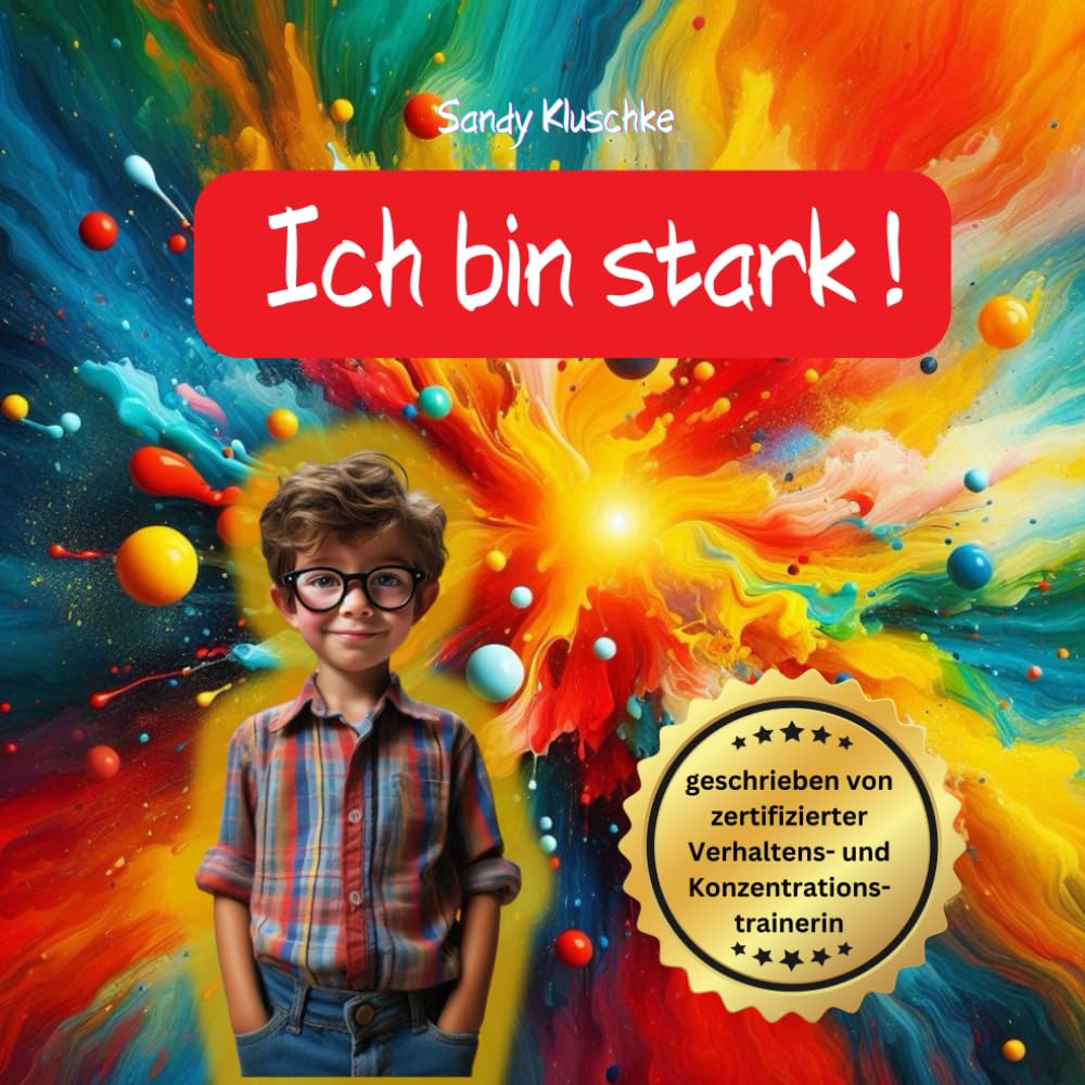 Ich bin stark! Das Mobbing Buch für Kinder.: Ein Mobbing Kinderbuch bei Mobbing in der Grundschule, Schule oder in der Schulklasse, um das ... (Psychologische Kinder- und Jugendbücher) Non-fiction